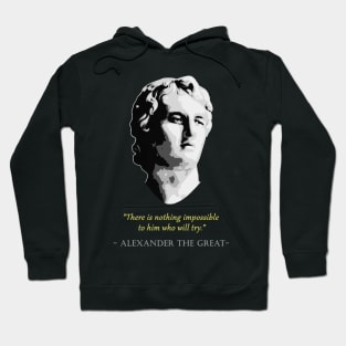 Alexander the great Quote Hoodie
